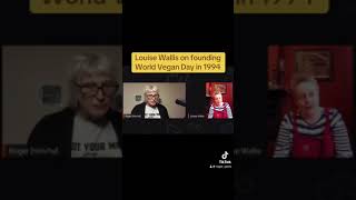 Louise Wallis founded World Vegan Day in 1994 [upl. by Ennairek]