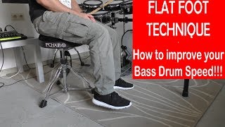 Flat Foot Technique  How to improve your Bass Drum Speed [upl. by Anirazc410]