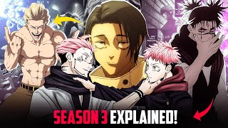 ENTIRE SEASON 3 STORY EXPLAINED  JUJUTSU KAISEN [upl. by Itsirhc]