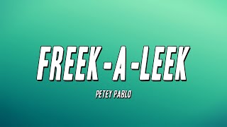 Petey Pablo  FreekALeek Lyrics [upl. by Nraa312]