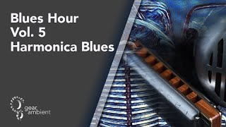 Blues Music Hour Volume 5  Awesome Harmonica Blues [upl. by Monreal]