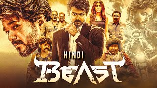 BEAST 2022 Hindi Dubbed Full Movie  Starring Thalapathy Vijay Pooja Hegde Anirudh Nelson [upl. by Boffa270]