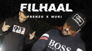 Frenzo Harami x Muki  Filhaal Music Video [upl. by Ilaire859]