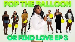 Ep 3  Pop the Balloon or Find Love Los Angeles Edition [upl. by Incrocci]