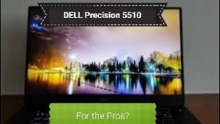 Dell Precision 5510 Review XPS 15 9550 for the pros 4K [upl. by Giess]