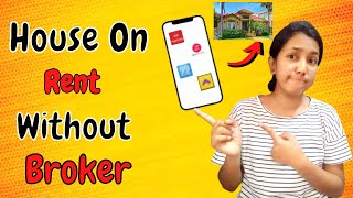 4 Best apps to find House on rent without Broker in India  How to find house on rent without broker [upl. by Shurlocke152]