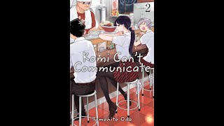 Book Overview Komi Cant Communicate Vol 2 2 by Tomohito Oda [upl. by Leahplar]