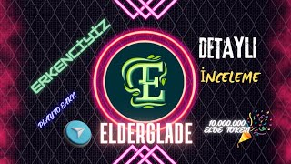 Elderglade 10000000 ELDE Token Oyna Kazan Telegram Botu AirdrobuSAKIN KAÇIRMAYIN [upl. by Anik338]