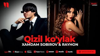 Xamdam Sobirov amp Rayhon  Qizil koylak audio 2023 [upl. by Llesirg]