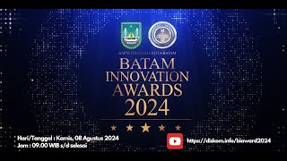 Batam Innovation Award Tahun 2024 [upl. by Dupuis]