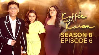 Koffee with Karan Season 8 Episode 6  Rani Mukherjee Kajol  Koffee with Karan Review [upl. by Maise623]