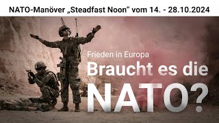 NATOManöver „Steadfast Noon“ vom 14  28102024 – eine weitere Eskalation der Spannungen [upl. by Taft]