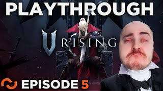 V Rising Lets Play Episode 5 [upl. by Agretha]