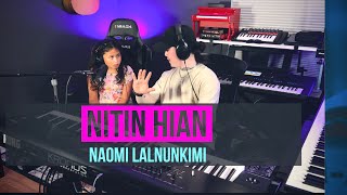 NAOMI LALNUNKIMI Cottrell  NITIN HIAN Cover [upl. by Fiedling]