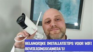 Essentiële installatietips als je een wifi beveiligingscamera gaat aansluiten [upl. by Salvadore]