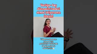 Vertigo baş dönmesi tedavisi nasıl yapılır aktifizyo fiziktedavi vertigo [upl. by Lisan]