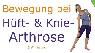16 min Bewegung bei Hüft amp Kniearthrose  sanft stabilisieren amp kräftigen  o Geräte im Stehen [upl. by Suoicerp]