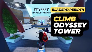 How to Climb Odyssey Tower  Roblox Bladers Rebirth [upl. by Yenhoj701]