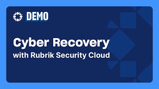 Cyber Recovery with Rubrik Security Cloud [upl. by Eada30]