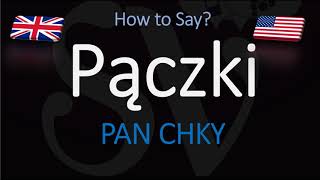 How to Pronounce Pączki CORRECTLY Filled Donuts Pastry Pronunciation [upl. by Keiryt]