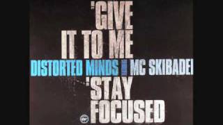 Distorted Minds ft Skibadee Stay Focused [upl. by Neiv27]