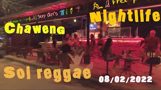 Chaweng Nightlife soi reggae bar 08022022koh samuiThailand [upl. by Elrebma]