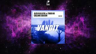 Alex MORPH amp Thien Hi  Calling Saigon Extended Mix VANDIT RECORDS [upl. by Auqemahs]