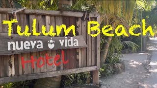 Nueva Vida De Ramiro Hotel  Tulum Mexico [upl. by Curry]