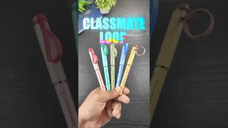 Claasmate LOOP 🔥 2024 Latest Ball Pen writingmania pen art bestballpenforexams stationery [upl. by Chally468]