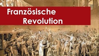 Französische Revolution Zusammenfassung [upl. by Alahsal381]