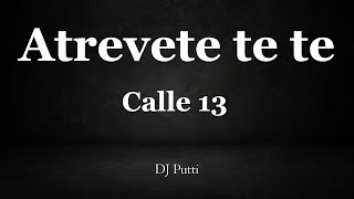 Atrevete te te Instrumental  Calle 13 [upl. by Atikahs]