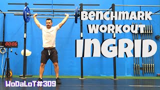 CrossFit Benchmark Workout  Ingrid  WoDaLoT309 [upl. by Rame170]