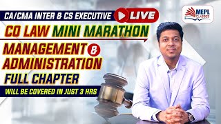 Company Law Management amp Administration Full Chapter Marathon  Mohit Agarwal [upl. by Cathyleen285]