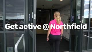 Get active  Northfield [upl. by Hennahane]