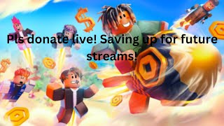 Pls donate live Raising for future streams TTS ON [upl. by Vidovik]