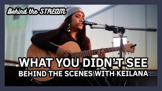 BEHIND THE SCENES of KEILANAS LIVE PERFORMANCE [upl. by Myer]