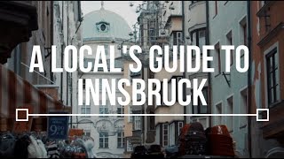 A Locals Guide to Innsbruck  TLP Season 2 [upl. by Dnamra]