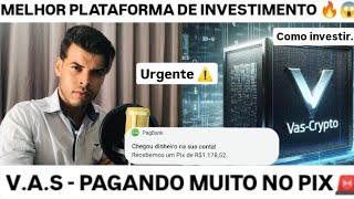 VAS Cripto  PAGANDO MUITO AO DIA  NOVA PLATAFORMA DE INVESTIMENTO  SUSTENTÁVEL  VEJA DETALHES [upl. by Tompkins]