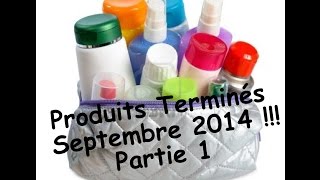 Produits Terminés Septembre 2014 [upl. by Tirrag]