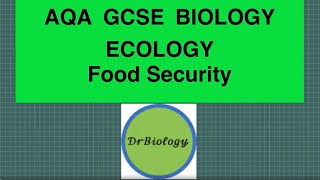 Food Security GCSE Biology Only [upl. by Kamerman]