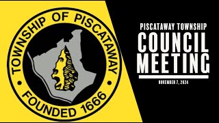 Piscataway Township Council Meeting November 7 2024 [upl. by Tirb]