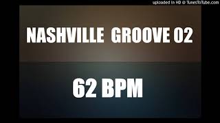 Nashville Groove 62 BPM  Drum Backing Track  Country 02 [upl. by Basir]