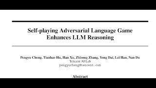 Selfplaying Adversarial Language Game Enhances LLM Reasoning [upl. by Hillell]