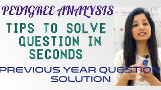 PEDIGREE ANALYSISTips to solve Question in secondsprevious year CSIR NET JRF questions Solutions [upl. by Shifra]