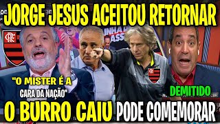 FOI DIRETO quot O JORGE JESUS ACEITOU RETORNAR AO FLAMENGOquot O TITE VAI CAIR NOTÍCIAS MENGÃO [upl. by Gosselin]