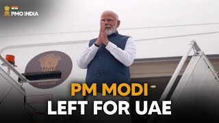 Prime Minister Narendra Modi leaves for UAE [upl. by Euqimod672]