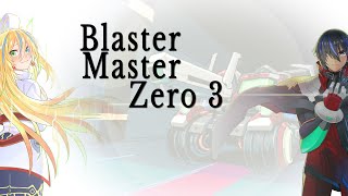 Blaster Master Zero 3 Part 1 [upl. by Alvarez]