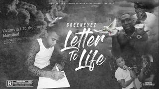 Greeneyez Letter To Life [upl. by Berthold]