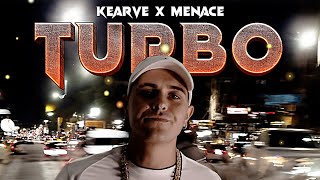 THAT KID KEARVE x MENACE  TURBO [upl. by Minoru]