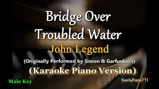 Bridge Over Troubled Water John Legend  Karaoke Piano Version [upl. by Tymes]